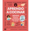 Aprendo a Cocinar: 1000 Técnicas Y Consejos Para Cocinar Yo Solito
