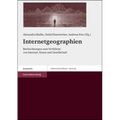 Internetgeographien: Beobachtungen Zum Verhaltnis Von Internet, Raum Und Gesellschaft