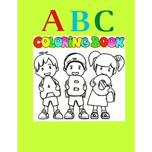 ABC coloring book: : high-quality Alphabet coloring book for kids ages 2-4.easter abc coloring book