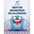 ¡Soy un monstruo de la lógica! Más de 340 sudokus de nivel fácil a medio