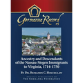 Ancestry and Descendants of the Nassau-Siegen Immigrants to Virginia, 1714-1750: Special Edition