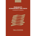 Probability, Econometrics and Truth