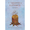 Y Volveras a Elevarte