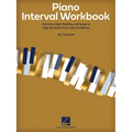 Piano Interval Workbook: Activities, Sight Reading, and Songs to Help You Read Music with Confidence