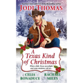 A Texas Kind of Christmas: Three Connected Christmas Cowboy Romance Stories