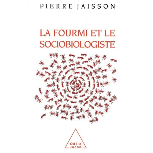 La Fourmi et le Sociobiologiste