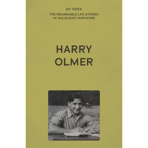 My Voice: Harry Olmer: My Revenge on Hitler Is My Family