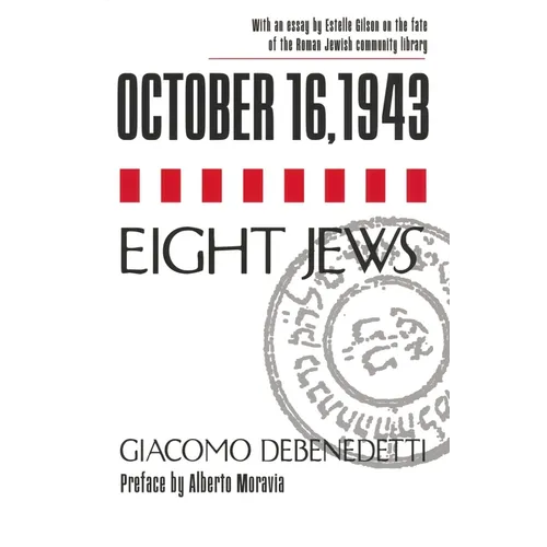 October 16, 1943/Eight Jews - Hardcover