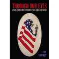 Through Our Eyes: African American Men's Experiences of Race, Gender, and Violence