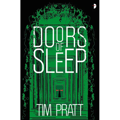 Doors of Sleep: Journals of Zaxony Delatree