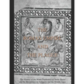 The Roman Empire and the Plague: The History of the Worst Pandemics to Strike Rome and the Byzantines in Antiquity and the Middle Ages