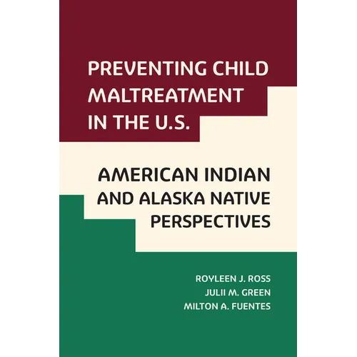 Preventing Child Maltreatment in the U.S.: American Indian and Alaska Native Perspectives