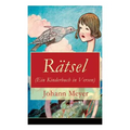 Rätsel (Ein Kinderbuch in Versen): Rätselgedichte Für Kinder