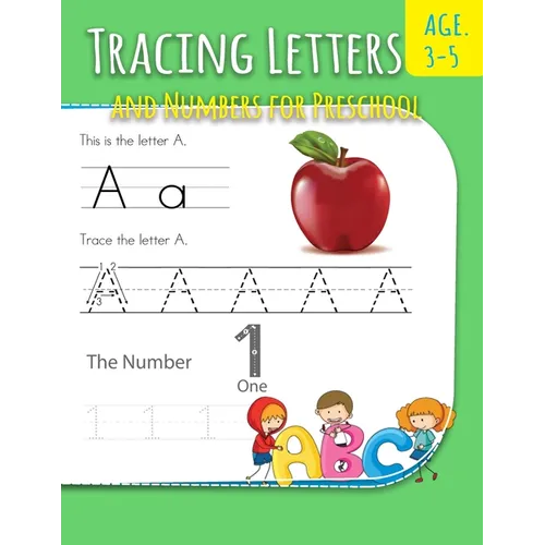 Tracing Letters And Numbers For Preschool: Letter Writing Practice For Preschoolers Activity Books for Kindergarten and Kids Ages 3-5