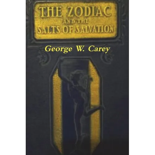 The Zodiac and the Salts of Salvation: Two Parts