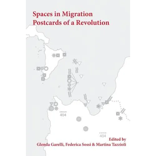 Spaces in Migration: Postcards of a Revolution