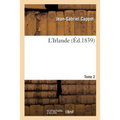 L'Irlande. Tome 2