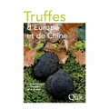 Truffes d'Europe et de Chine