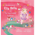 The Adventures of Ella Bella and the Magic Holiday Headband