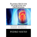 Plasma Rico en Plaquetas en Ortopedia: Tratando Lesiones de Hombro, Rodillas y Tendones en Adultos