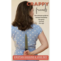Crappy Friends: The Ultimate Guide to Female Friendship: the Good, the Bad, the Ugly: The Ultimate Guide to Female Friendship: