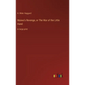 Maiwa's Revenge, or The War of the Little Hand: in large print