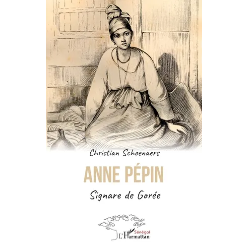 Anne Pépin: Signare de Gorée