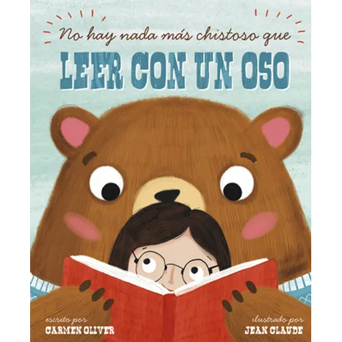 No Hay NADA Más Chistoso Que Leer Con Un Oso (Bears Make the Best Reading Buddies)