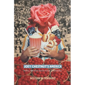 Joey Chestnut's America: Politics, Patriotism and the Future of Democracy