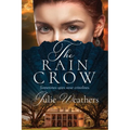The Rain Crow