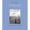 To the Letter: Poems