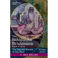 The Satapatha Brahmana, Part 2 of 5: According to the Text of the Madhyandina School-Books 3-4