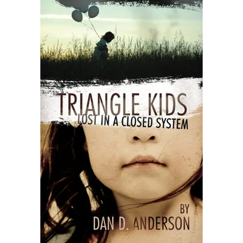 TRIANGLE KIDS Lost in a Closed System