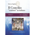 Il concilio "tradotto" in italiano. Vol. 1 - Vaticano II, Episcopato italiano, recezione