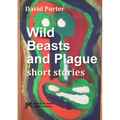 Wild Beasts and Plague short stories