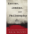 Horror, Demons, and Philosophy
