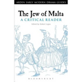 The Jew of Malta: A Critical Reader