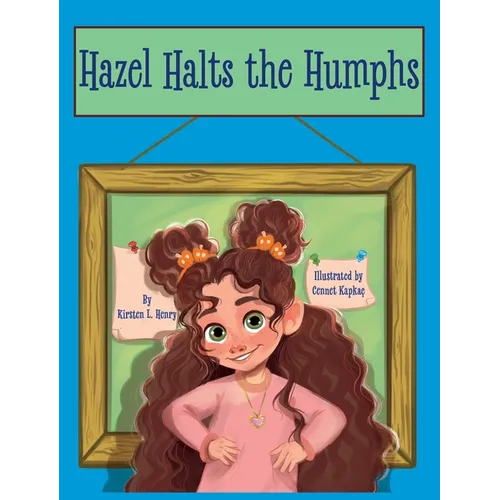Hazel Halts the Humphs