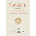 Kundalini: A Journey to Spiritual Awakening