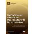 Energy Systems Analysis and Modelling towards Decarbonisation