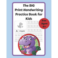 The BIG Print Handwriting Practice Book for Kids: 8.5 x 11, 100-Page Letter Tracing ABC Dotted Line Handwriting Practice Book for Preschool to 2nd Gra
