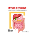 Metabolic Syndrome: A Comprehensive Update with New Insights