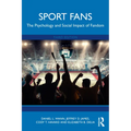 Sport Fans: The Psychology and Social Impact of Fandom