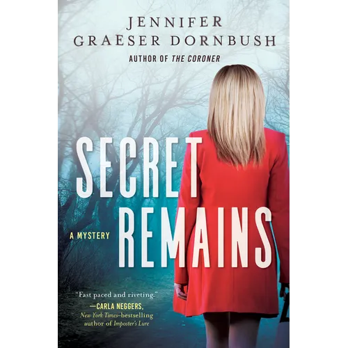 Secret Remains: Coroner's Daughter Mysteries