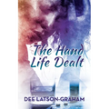The Hand Life Dealt