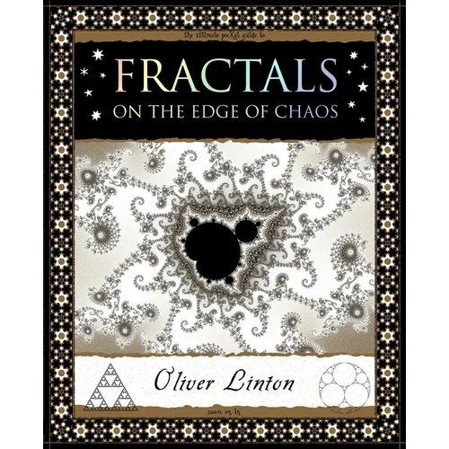 Fractals: On the Edge of Chaos