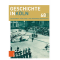 Geschichte in Koln 68 (2021): Zeitschrift Fur Stadt- Und Regionalgeschichte
