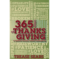 365 Days of Thanksgiving: A Spiritual Journey toward Thankfulness