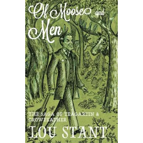 Of Moose and Men