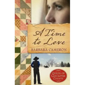 A Time to Love: Quilts of Lancaster County - Book 1